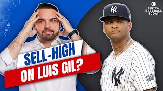 SELL-HIGH on Luis Gil!? What to Expect in a Trade Return? | Fantasy Baseball Advice