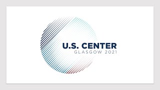 U.S. Center COP26 - Our Shared Future:  Life on a Sustainable Planet