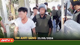 Tin tức an ninh trật tự nóng, thời sự Việt Nam mới nhất 24h sáng ngày 23/5 | ANTV
