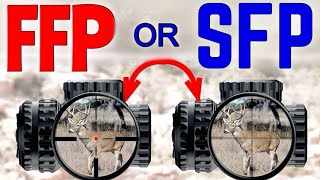 FFP or SFP Scopes Best for Hunting ?