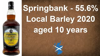 Springbank aged 10 years Local Barley 2020 with 55.6% Single Malt Whisky Review from WhiskyJason