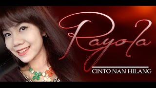 Rayola - Cinto Nan Hilang