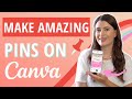 📌 Create Pinterest Pins Using Canva (More Engagement + Clicks!)