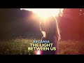 ascania the light between us preview