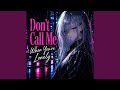 Don't Call Me When You're Lonely