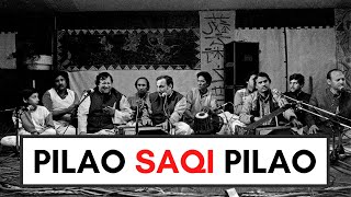 Pilao Saqi Pilao | Nusrat Fateh Ali Khan