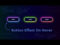 CSS Button Hover Effects | Glowing Gradient Border Effects Using Html & CSS