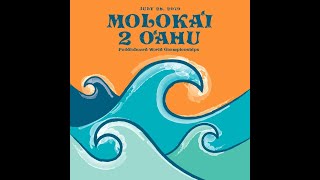 Molokai 2 Oahu 2019 (M2O) SUP Race