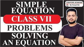 | SOLVING AN EQUATION | PROBLEMS | ENGFUSE | NUMBER SYSTEM | CLASS VII | #maths #videos #viral