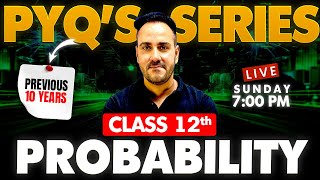 Class 12th Maths Probability Live PYQs Series with Ushank Sir | Previous 10 Years | Boards 2024-25