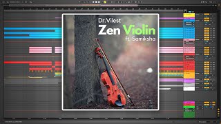Dr.Vilest - Zen Violin (feat. Samiksha)