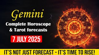 Gemini Daily Horoscope & Tarot Secrets for 7 July 2025 🔮 | Must-Know Insights!