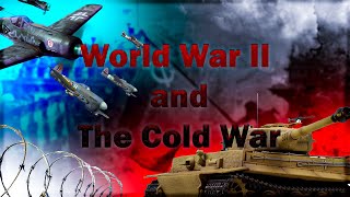 Retelling World War 2 and Cold War | Facts