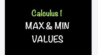 Calculus 1: Maximum & Minimum Values, Extreme Value Theorem, & More! | Math with Professor V