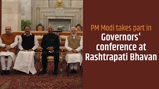 PM Modi attends the 51st Conference of Governors and Lieutenant Governors at the Rashtrapati Bhavan