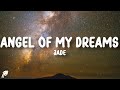 JADE - Angel Of My Dreams (S.A.D. Version) (Lyrics)