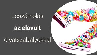 Leszámolás az elavult divatszabályokkal