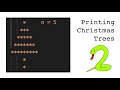 Easy Python Practice Question 1 | Printing Christmas Trees