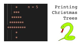 Easy Python Practice Question 1 | Printing Christmas Trees
