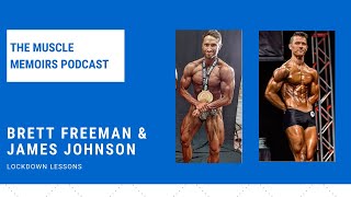 #69 Brett Freeman & James Johnson - Lockdown Lessons
