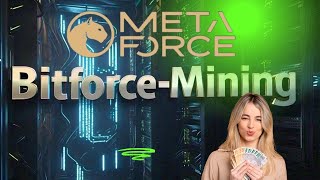 Bitforce Mining Start Details. [Meta Force] NTC | #metaforcespace #forcecoin