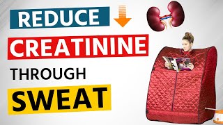 Reduce Creatinine Through Sweat | Tips to Reduce Creatinine | Dr Puru Dhawan