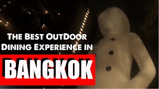 The W Market:  Bangkok’s best outdoor dining experience