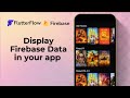 How to Display Firebase & Collection Data in FlutterFlow with ListView