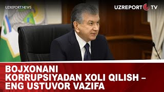 BOJXONANI KORRUPSIYADAN XOLI QILISH – ENG USTUVOR VAZIFA