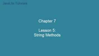 Chapter 7 (Lesson 47: String Methods)
