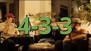 4-3-3 EP.1 - the beginning