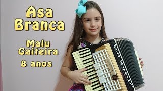 Malu Gaiteira - Asa Branca