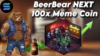 BeerBear: The NEXT 100x Meme Coin | $BEAR on Solana