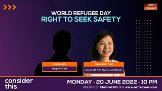 Consider This: World Refugee Day | Right To Seek Safety