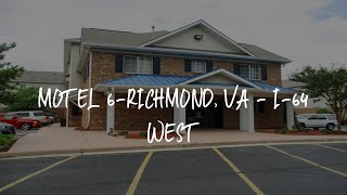 Motel 6-Richmond, VA - I-64 West Review - Richmond , United States of America