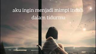 aku ingin menjadi mimpi indah dalam tidurmu ( cover ) anggi dpns + lirik - DEALOVA