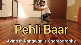 Pehli Baar | Dhadak | Ajay Atul | Dance Choreography | Lyrical | Avinash Rangwani | The Kings