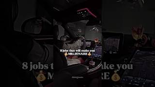 8 Jobs that will make you 💰MILLIONAIRE💰#trending #aesthetic #millionaire #1million #ytshorts #fyp