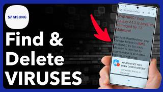 How To Find And Delete ALL VIRUSES On Samsung