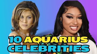 10 Celebrities You Didn’t Know Were Aquarius