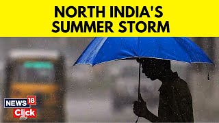 Weather Update Today | Heavy Rain And Hailstorm: How Is North India 'Playing It Cool' Even in May?