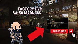 Factory PVP, SA-58 Madness PVP - Escape from tarkov