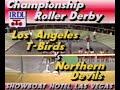 80's Championship Roller Derby T-Birds vs. Devils - Full Episode