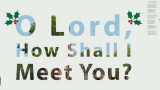 O Lord How Shall I Meet You? (31 VU) Paul Gerhardt - words, Andy Cloutier - organ, Strathroy United