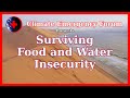 Surviving Food and Water Insecurity