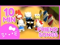 Friend Songs | Hello Kitty & Friends