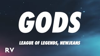 League of Legends, NewJeans - GODS (Lyrics)