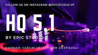 KANNAN VARUM VELAI SONG | DEEPAVALI | DIWALI | YUVAN MUSIC | EPIC STUDIO VP |