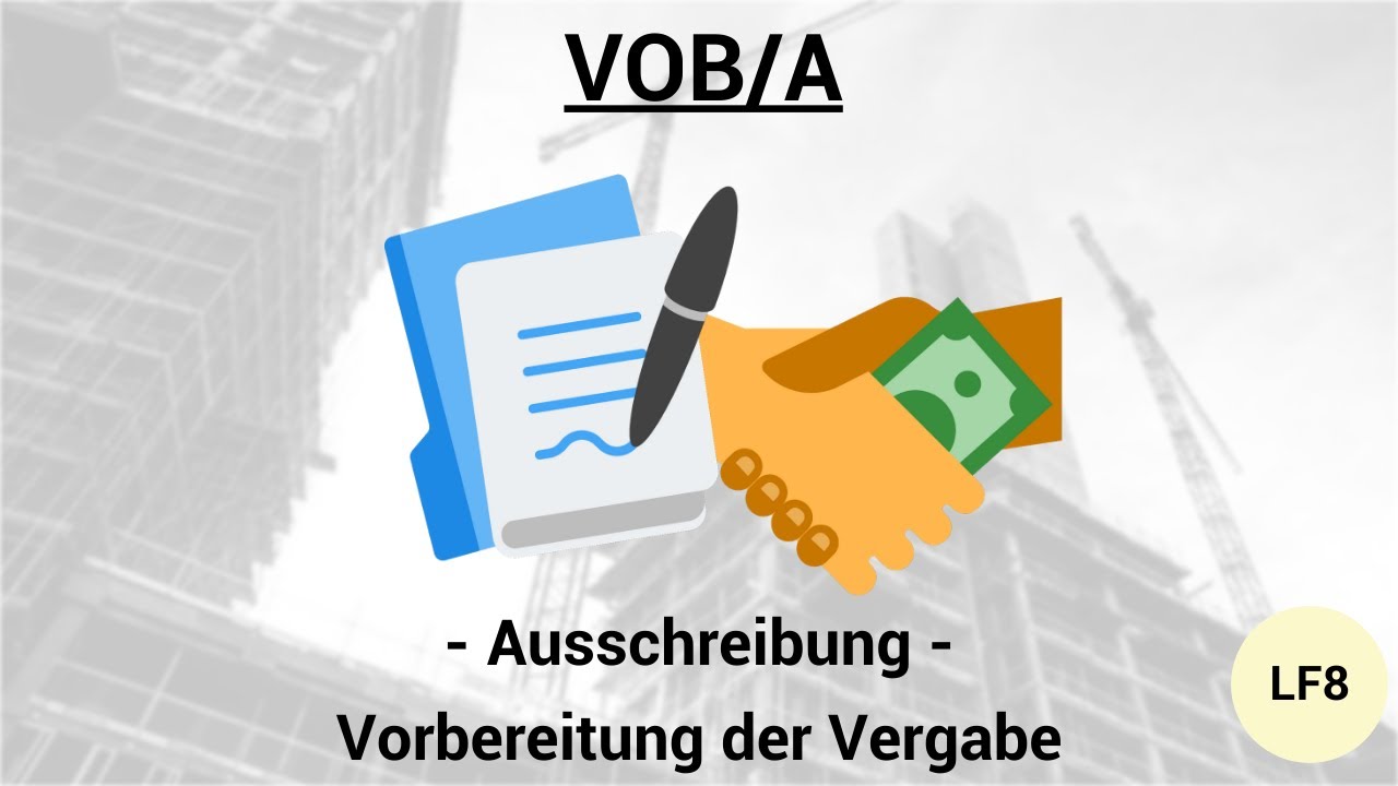 VOB/A - Einleitung Ausschreibung & Vorbereitung Der Vergabe - YouTube