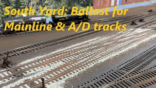 South Yard: Ballast for Mainline and A/D Tracks